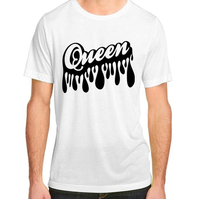 Drip Queen Dripping Black Woman Adult ChromaSoft Performance T-Shirt