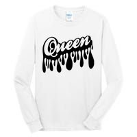 Drip Queen Dripping Black Woman Tall Long Sleeve T-Shirt