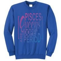 Dope Queen Decor Graphic Pisces Astrology Zodiac Gift Sweatshirt