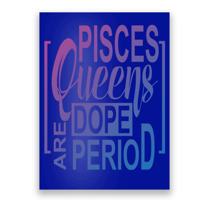 Dope Queen Decor Graphic Pisces Astrology Zodiac Gift Poster