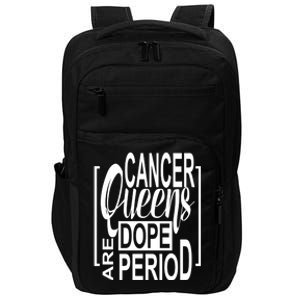 Dope Queen Decor Graphic Black Cancer Astrology Zodiac Gift Impact Tech Backpack