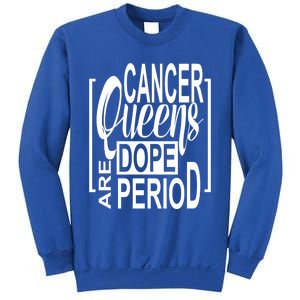 Dope Queen Decor Graphic Black Cancer Astrology Zodiac Gift Sweatshirt