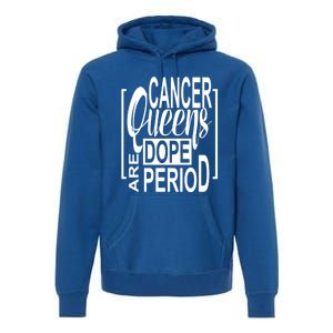 Dope Queen Decor Graphic Black Cancer Astrology Zodiac Gift Premium Hoodie