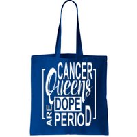 Dope Queen Decor Graphic Black Cancer Astrology Zodiac Gift Tote Bag