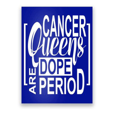 Dope Queen Decor Graphic Black Cancer Astrology Zodiac Gift Poster