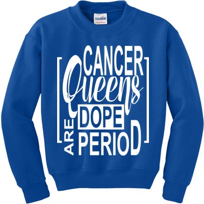Dope Queen Decor Graphic Black Cancer Astrology Zodiac Gift Kids Sweatshirt