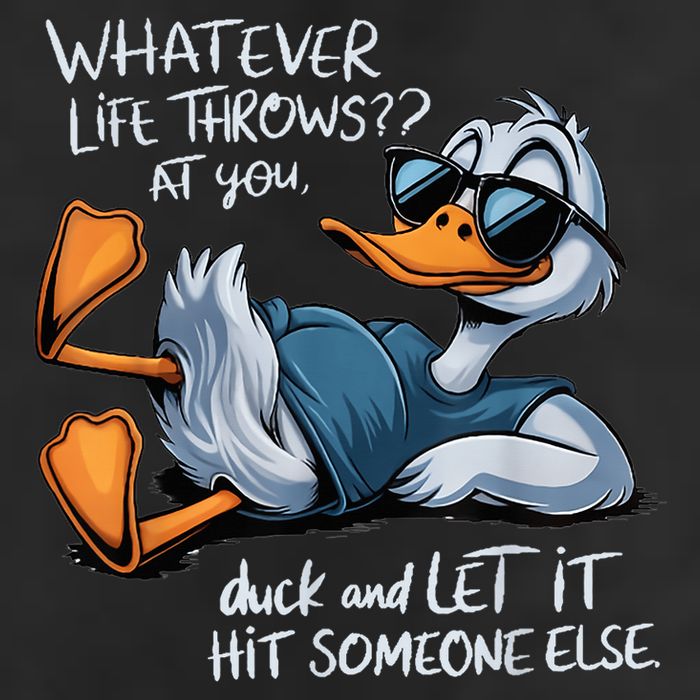 Duck Quote Graphics Whatever Life Throws At You Duck And Let It Hit Someone Else Knit Cap Winter Beanie