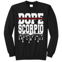 Dope Queen King Graphic Decor Scorpio Astrology Zodiac Sweatshirt