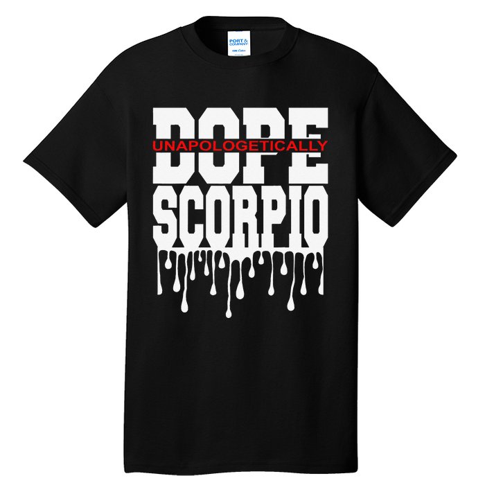 Dope Queen King Graphic Decor Scorpio Astrology Zodiac Tall T-Shirt