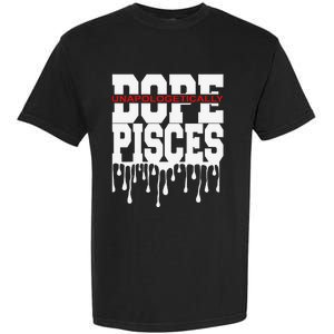 Dope Queen King Graphic Decor Pisces Astrology Zodiac Garment-Dyed Heavyweight T-Shirt