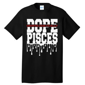 Dope Queen King Graphic Decor Pisces Astrology Zodiac Tall T-Shirt