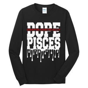 Dope Queen King Graphic Decor Pisces Astrology Zodiac Tall Long Sleeve T-Shirt