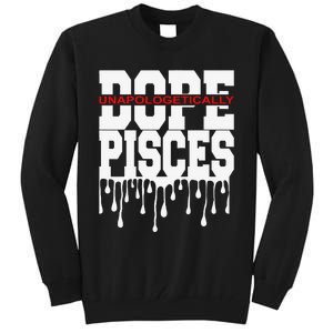 Dope Queen King Graphic Decor Pisces Astrology Zodiac Tall Sweatshirt