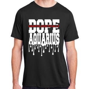 Dope Queen King Graphic Decor Aquarius Astrology Zodiac Gift Adult ChromaSoft Performance T-Shirt