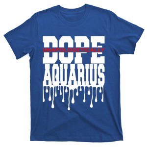 Dope Queen King Graphic Decor Aquarius Astrology Zodiac Gift T-Shirt