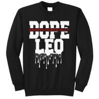 Dope Queen King Graphic Decor Leo Astrology Zodiac Sweatshirt