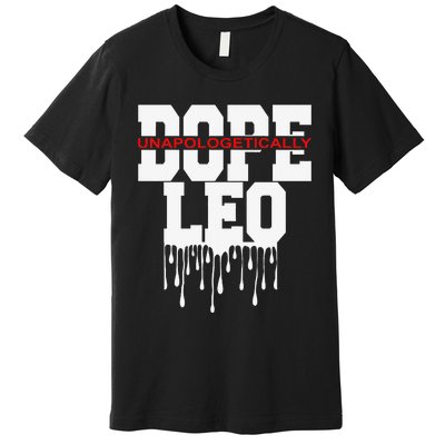 Dope Queen King Graphic Decor Leo Astrology Zodiac Premium T-Shirt