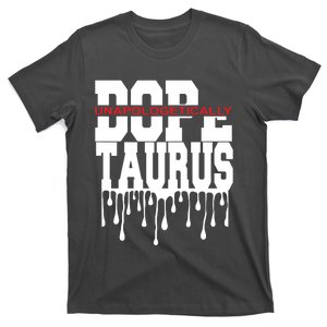 Dope Queen King Graphic Decor Taurus Astrology Zodiac T-Shirt