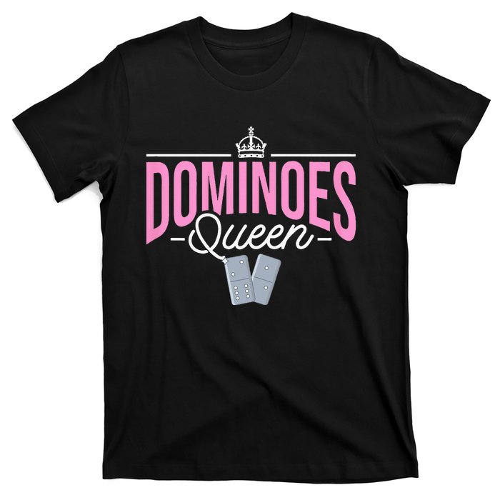 Dominoes Queen Play Domino Mexican Domino T-Shirt