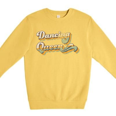 Dancing Queen Retro 1970s Vintage Gift Premium Crewneck Sweatshirt