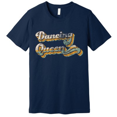 Dancing Queen Retro 1970s Vintage Gift Premium T-Shirt