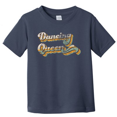 Dancing Queen Retro 1970s Vintage Gift Toddler T-Shirt