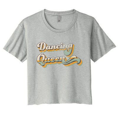 Dancing Queen Retro 1970s Vintage Gift Women's Crop Top Tee