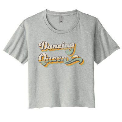 Dancing Queen Retro 1970s Vintage Gift Women's Crop Top Tee