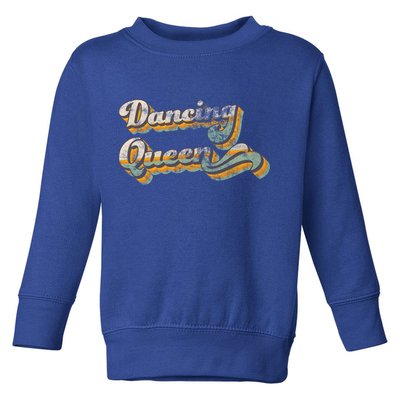 Dancing Queen Retro 1970s Vintage Gift Toddler Sweatshirt