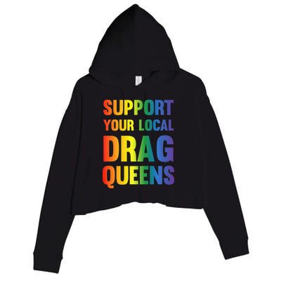 Drag Queen Support Your Local Drag Queens Premium Crop Fleece Hoodie