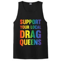 Drag Queen Support Your Local Drag Queens Premium PosiCharge Competitor Tank