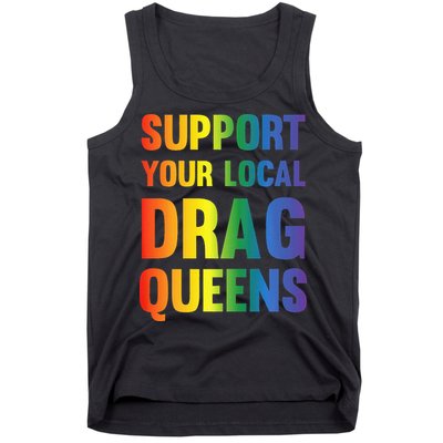 Drag Queen Support Your Local Drag Queens Premium Tank Top