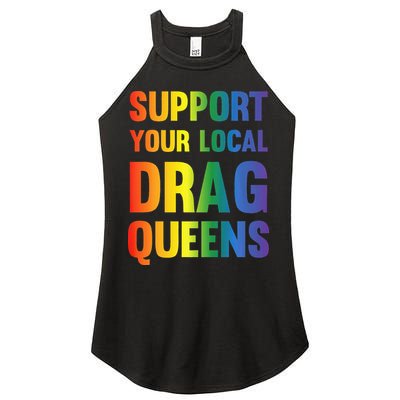 Drag Queen Support Your Local Drag Queens Premium Women's Perfect Tri Rocker Tank