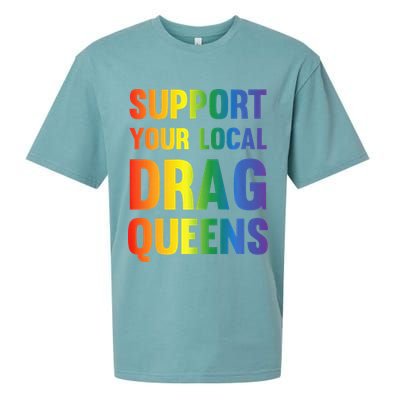 Drag Queen Support Your Local Drag Queens Premium Sueded Cloud Jersey T-Shirt