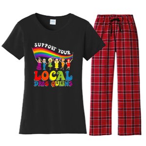 Drag Queen Support Your Local Drag Queens Women's Flannel Pajama Set