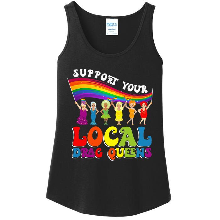 Drag Queen Support Your Local Drag Queens Ladies Essential Tank