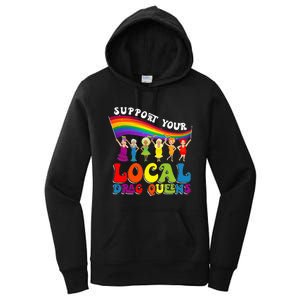 Drag Queen Support Your Local Drag Queens Women's Pullover Hoodie