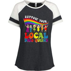 Drag Queen Support Your Local Drag Queens Enza Ladies Jersey Colorblock Tee