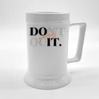 Don't Quit Yourself Motivational Beer Stein