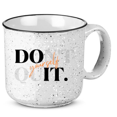 Don't Quit Yourself Motivational 15oz Campfire Ceramic Mug