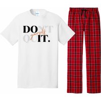 Don't Quit Yourself Motivational Pajama Set