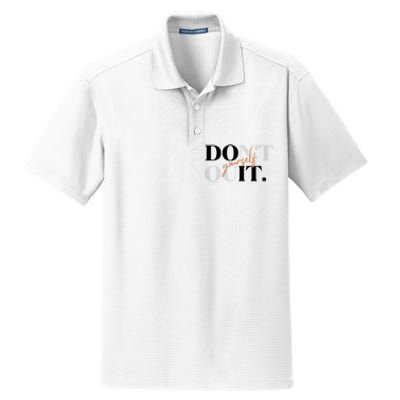 Don't Quit Yourself Motivational Dry Zone Grid Polo