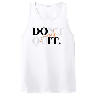 Don't Quit Yourself Motivational PosiCharge Competitor Tank