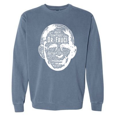 Dr. Fauci Word Face Portrait Garment-Dyed Sweatshirt