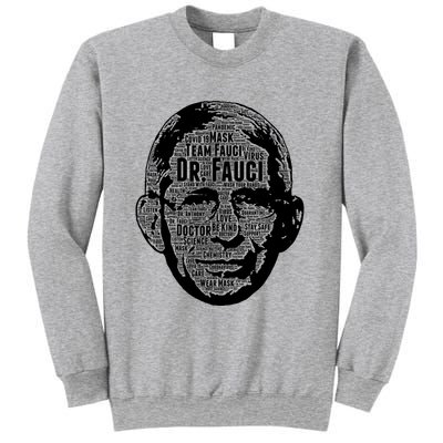 Dr. Fauci Word Face Portrait Sweatshirt