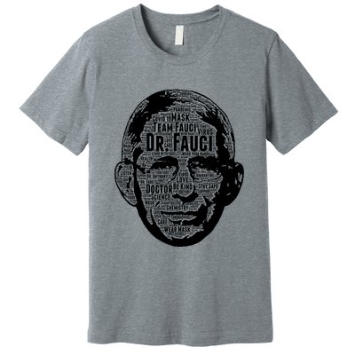 Dr. Fauci Word Face Portrait Premium T-Shirt