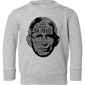 Dr. Fauci Word Face Portrait Toddler Sweatshirt