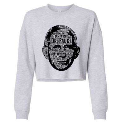Dr. Fauci Word Face Portrait Cropped Pullover Crew