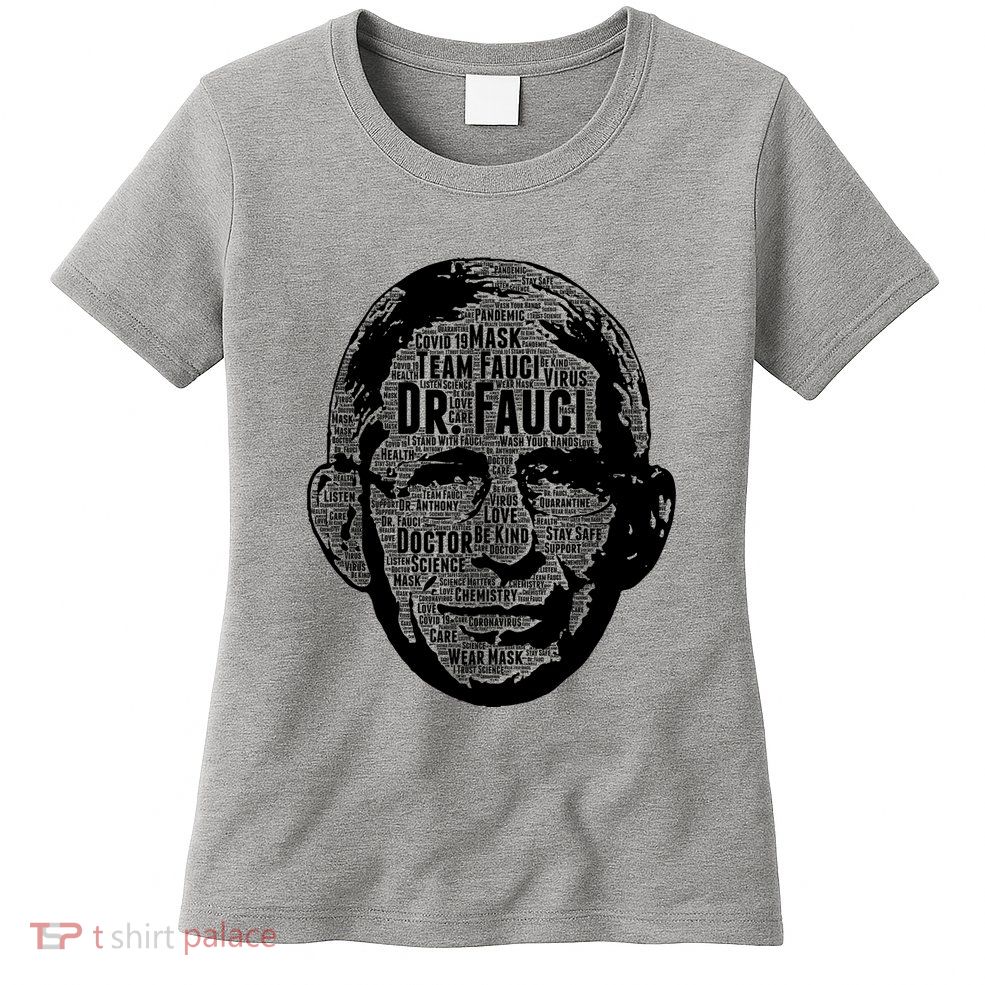 Dr. Fauci Word Face Portrait Womens T-Shirt