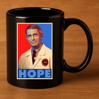 Dr Anthony Fauci Hope 11oz C Handle Ceramic Mug